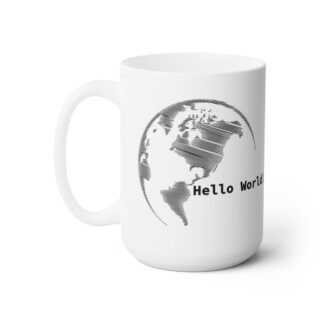 Hello World! Ceramic Mug 15oz